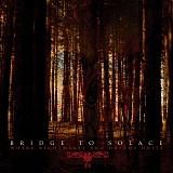 Bridge to Solace - Where Nightmares And Dreams Unite