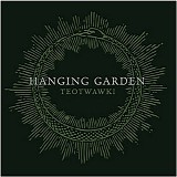Hanging Garden - Teotwawki