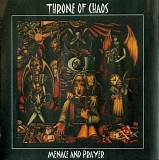 Throne of Chaos - Menace & Prayer