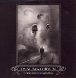 Omnium Gatherum - Stuck Here on Snakes Way