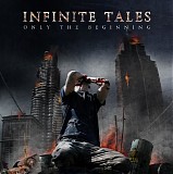 Infinite Tales - Only the Beginning