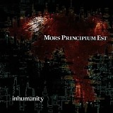 Mors Principium Est - Inhumanity