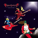 Grailknights - Across The Galaxy