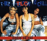 TLC - Diggin' On You