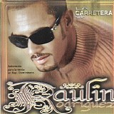 RaulÃn RodrÃguez - La Carratera