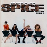 Spice Girls - Say You'll Be There