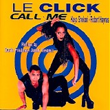 Le Click - Call Me