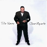 Tito Nieves - Clase Aparte