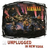 Nirvana - MTV Unplugged In New York