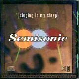 Semisonic - Singing In My Sleep