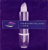 Blackout All Stars - I Like It
