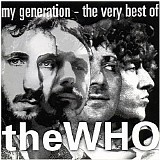 The Who - My Generation - The Very Best of The Who