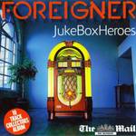 Foreigner - Jukebox Heroes