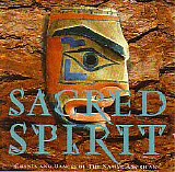Sacred Spirit - Chants and Dances of Native Americans