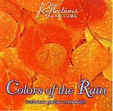 Reflections of Nature - Colors of the Rain