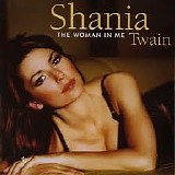 Shania Twain - The Woman in me