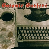 Satanic Surfers - Fragments And Fractions
