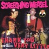 Screeching Weasel - Thank You Very Little