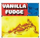 Vanilla Fudge - Vanilla Fudge