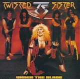 Twisted Sister - Under The Blade