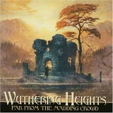 Wuthering Heights - Far From The Madding Crowd