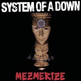 System Of A Down - Mezmerize