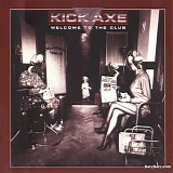 Kick Axe - Welcome To The Club