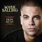 Mark Salling - Pipe Dreams