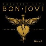 Bon Jovi - Greatest hits - The ultimate collection (Disco 2)