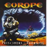 Europe - Prisoners in Paradise