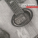 FIREHOUSE - Good Acoustics