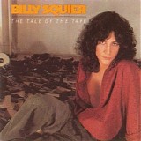 Billy Squier - Tale Of The Tape