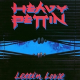 Heavy Pettin - Lettin' Loose