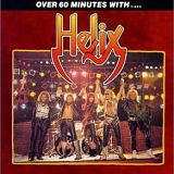 Helix - Over 60 Mins