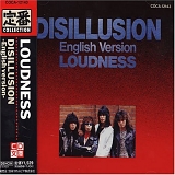 LOUDNESS - Disillusion