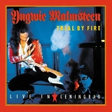 Yngwie Malmsteen - Trial By Fire:  Live In Leningrad