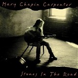 Mary-Chapin Carpenter - Stones in the Road