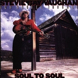 Stevie Ray Vaughan and Double Trouble - Soul To Soul