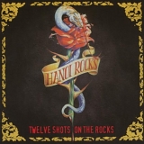 Hanoi Rocks - Twelve Shots on the Rocks