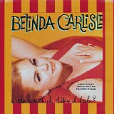 Belinda Carlisle - Do You Feel Like I Feel? [picture disc]