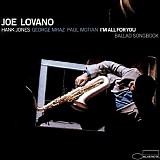 Joe Lovano - I'm All For You
