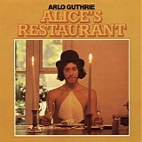 Arlo Guthrie - Alice's Restaurant