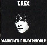 T. Rex - Dandy In The Underworld