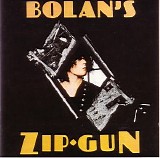 T. Rex - Bolan's Zip Gun