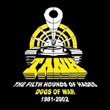 Tank - The Filth Hounds Of Hades - Dogs Of War 1981-2002
