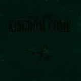 Kingdom Come - Too