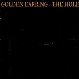 Golden Earring - The Hole