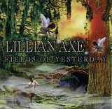 Lillian Axe - Fields Of Yesterday