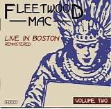 Fleetwood Mac - Live in Boston Volume 2