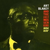 Art Blakey & the Jazz Messengers - Moanin'